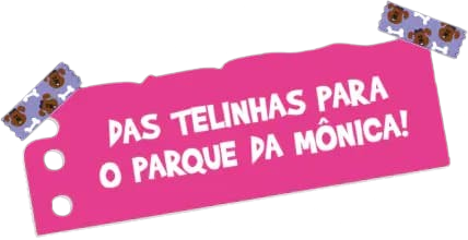 Das telinhas para o Parque da Mônica